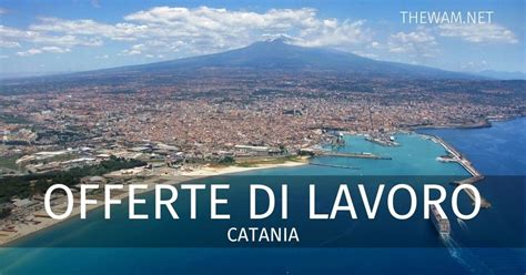 bakeca lavoro badante catania|Offerte lavoro Badante Provincia di Catania (17 annunci)